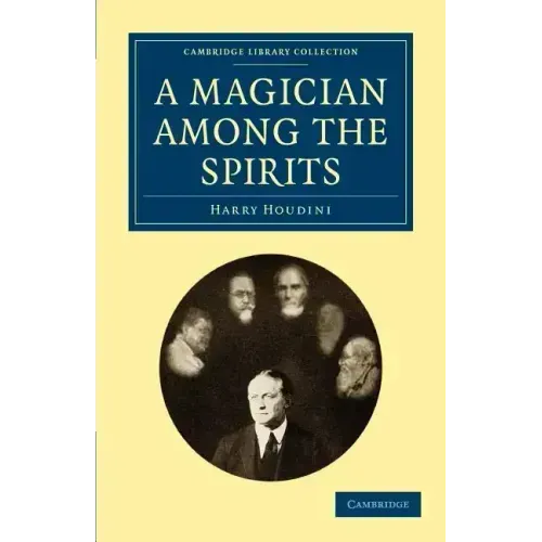 A Magician Among the Spirits