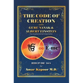 The Code of Creation with Guru Nanak and Albert Einstein: Two Supramental Visionaries