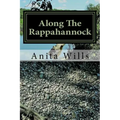 Along The Rappahannock: The Homeland of the Nanzatico (Nantaughtacund) Indian Nat