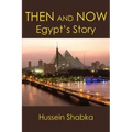 Then and Now: Egypt's Story