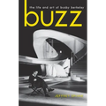 Buzz: The Life and Art of Busby Berkeley