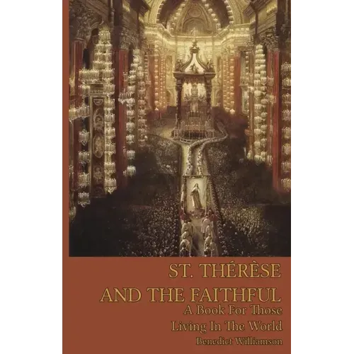 St. Therese and the Faithful