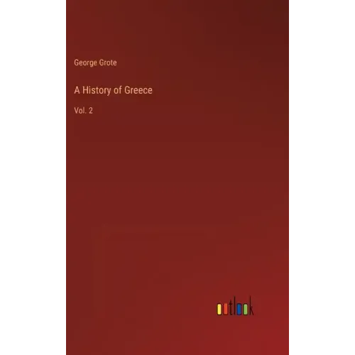 A History of Greece: Vol. 2