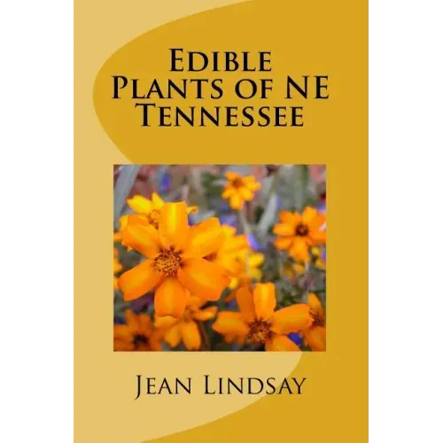 Edible Plants of NE Tennessee
