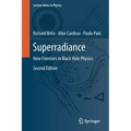 Superradiance: New Frontiers in Black Hole Physics