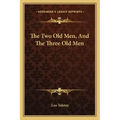 The Two Old Men, and the Three Old Men