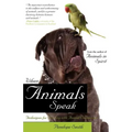 When Animals Speak: Techniques for Bonding with Animal Companions