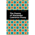 The Poems of Alexander Lawrence Posey
