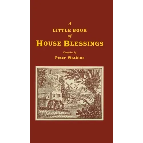 A Little Book of House Blessings