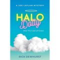 Halo Dolly: AKA The Case of Grace