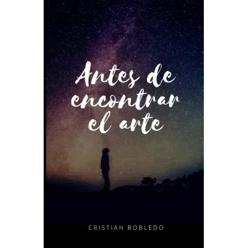 Antes de encontrar el arte