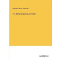 The Mineral Springs of Vichy