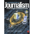 Introduction to Journalism: Essential techniques and background knowledge