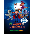 Happy Halloween Coloring Book For Kids: Halloween Every Night - Halloween Party - Halloween Preschool Books Coloring Book For Kids