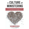 A Culture of Ministering: Leading the Relief Society & Elders Quorum to Minister Unto His People