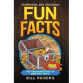 Surprising and Shocking Fun Facts: The Treasure Book of Amazing Trivia: Bonus Travel Trivia Book Included (Trivia Books, Games and Quizzes 1)