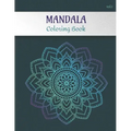 Mandala Coloring Book Volume 1: Adult coloring book for stress relief -Collection of 50 mandalas from easy to hard level - 100 pages, 8.5'' X 11'' - G