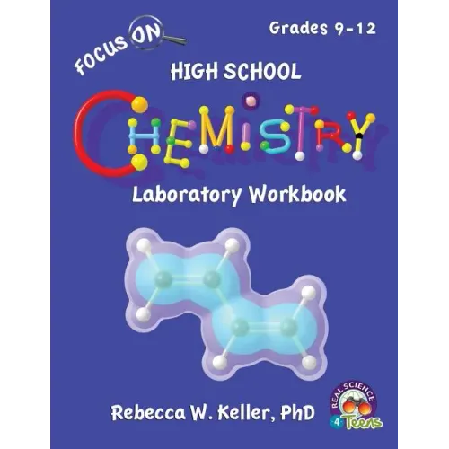 Focus On High School Chemistry Laboratory Workbook