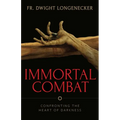 Immortal Combat: Confronting the Heart of Darkness
