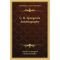 C. H. Spurgeon's Autobiography