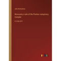 Wacousta; a tale of the Pontiac conspiracy; Complet: in large print