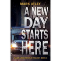 A New Day Starts Here