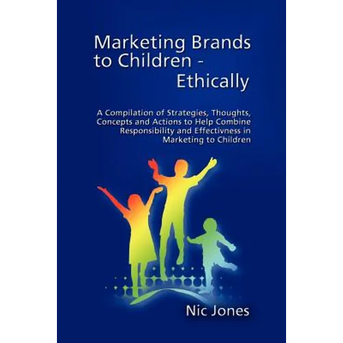 Marketing Brands to Children - Ethically