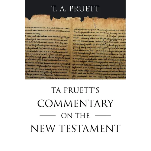 Ta Pruett's Commentary on the New Testament