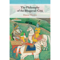 The Philosophy of the Bhagavad-Gita