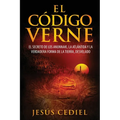 El Código Verne: El secreto de los Anunnaki, la Atlántida y la verdadera forma de la Tierra (desvelado)