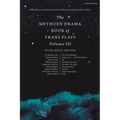 The Methuen Drama Book of Trans Plays Volume 3: Young Adult Edition