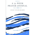 A 52 Week Prayer Journal