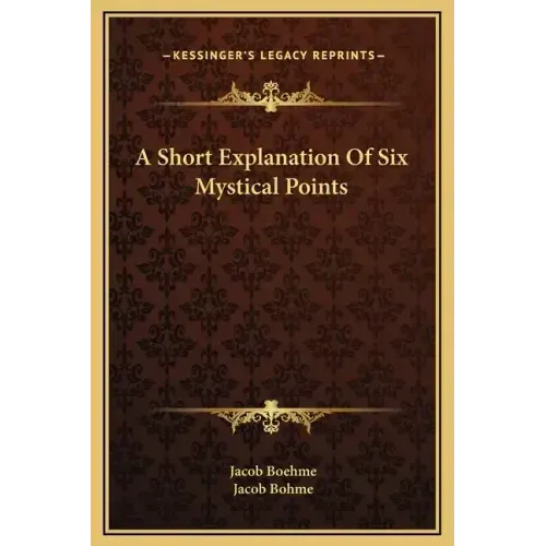 A Short Explanation of Six Mystical Points