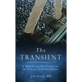 The Transient: A Memoir and Meditations on the Loss of a Younger Sibling