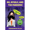 Me, Myself, and the Pandemic