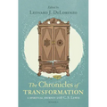 Chronicles of Transformation: A Spiritual Journey with C. S. Lewis
