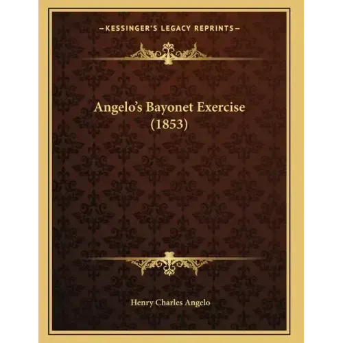 Angelo's Bayonet Exercise (1853)