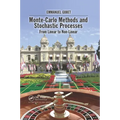 Monte-Carlo Methods and Stochastic Processes: From Linear to Non-Linear