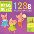 My First Brain Quest 123s: A Question-And-Answer Book