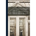The Clovers: How To Sow, Grow, Harvest And Save The Seed