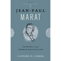Jean Paul Marat: Tribune of the French Revolution