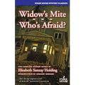 Widow's Mite / Who's Afraid