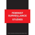 Feminist Surveillance Studies