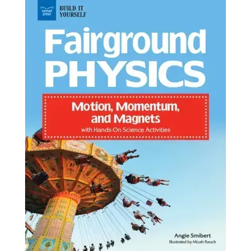 Fairground Physics: Motion, Momentum, and Magnets with Hands-On Science Activities