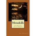 Metaskills: The Spiritual Art of Therapy