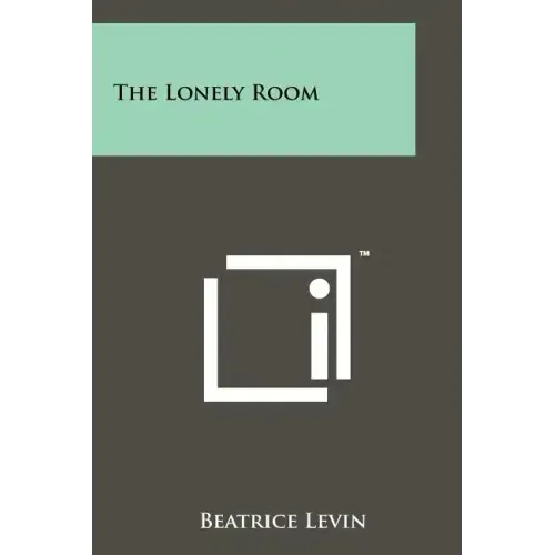 The Lonely Room