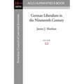 German Liberalism in the Nineteenth Century