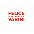 Felice Varini: Place by Place