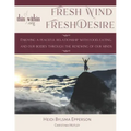 Fresh Wind, Fresh Desire