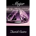 Mujer: Su Diseno Original